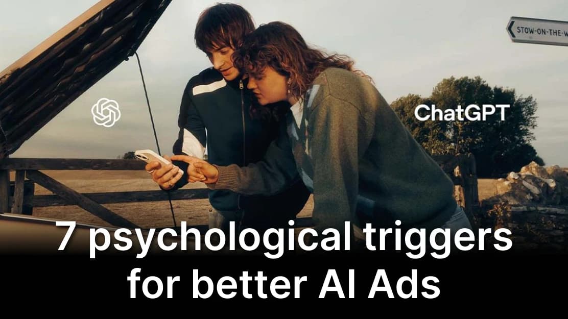 7 Psychological Triggers that make AI Ads perform better